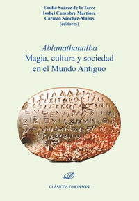Ablanathanalba magia cultura y sociedad en el mundo antigu
