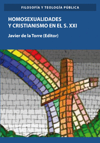 Homosexualidades y cristianismo en el s xxi