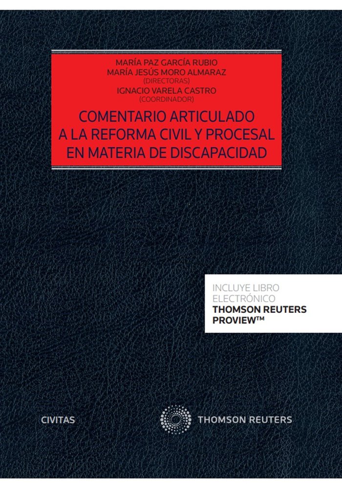 Comentario articulado a la reforma civil y procesal en materia de discapacidad (Papel e-book)