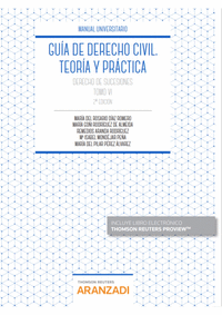Guía de Derecho Civil. Teoría y práctica (Tomo VI) (Papel + e-book)