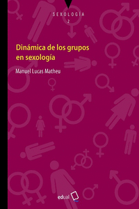 Dinámica de los grupos en sexología
