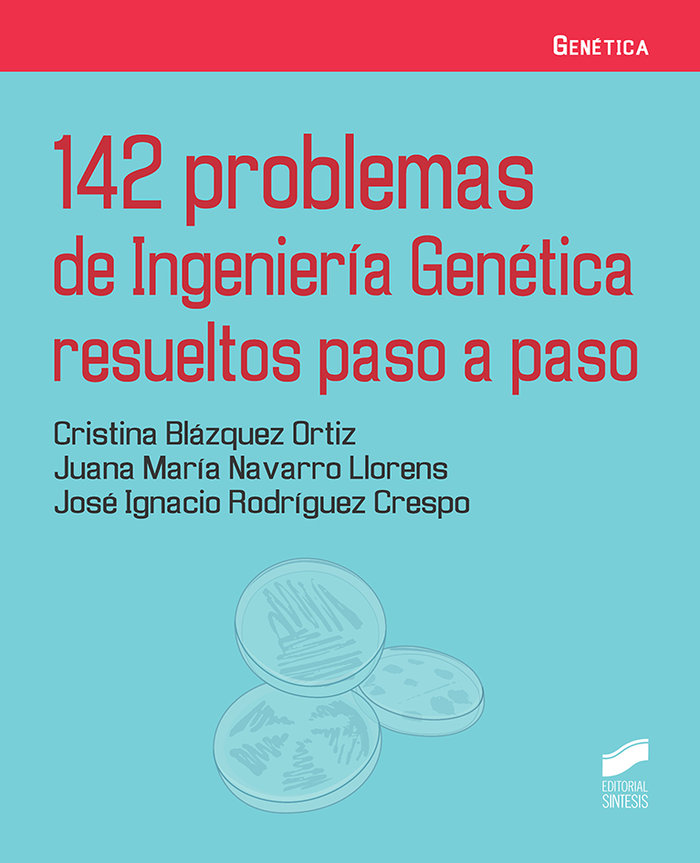 142 problemas de ingenieria genetica resueltos paso a paso