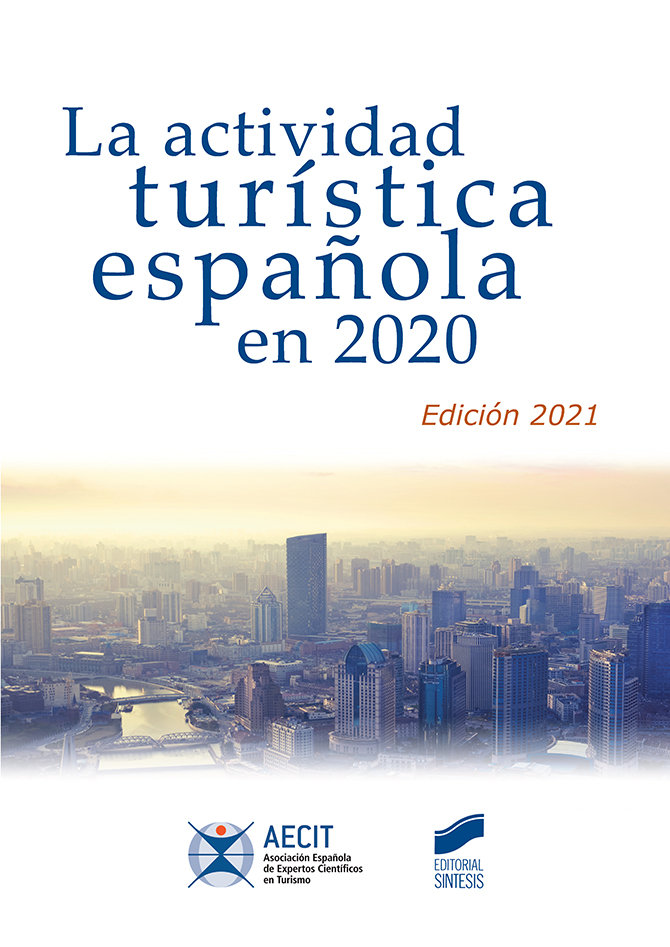 La actividad turistica española en 2020 ed 2021