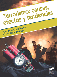 Terrorismo: causas, efectos y tendencias