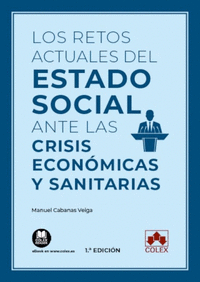 Retos actuales del estado social ante las crisis economicas y san