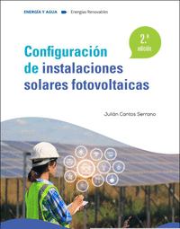 Configuracion de instalaciones solares fotovoltaicas 2.ª ed.