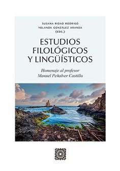 Estudios filologicos y linguisticos