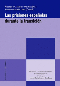 Las prisiones espa駉las durante la transicion