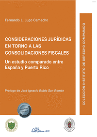 Consideraciones juridicas en torno a las consolidaciones fis