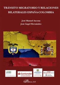 Transito migratorio y relaciones bilaterales españa-colombia