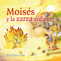 Moises y la zarza ardiente