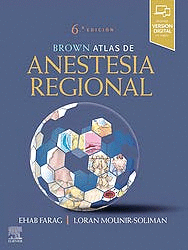 Brown atlas de anestesia regional 6ª ed