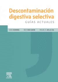 Descontaminacion digestiva selectiva