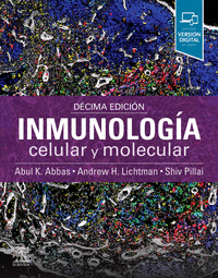 Inmunologia celular y molecular 10ª ed