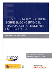 Jurisprudencia y doctrina sobre el concepto del trabajador depend