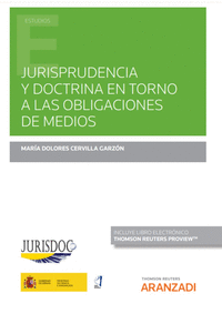 Jurisprudencia y doctrina en torno a las obligaciones de med