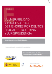 Vulnerabilidad y proceso penal de menores por delitos sexuales.