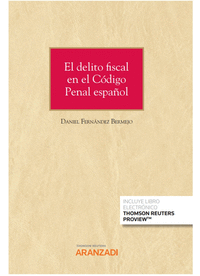 El delito fiscal en el codigo penal español