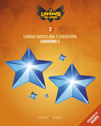 Proyecto: La leyenda del Legado. Lengua castellana y Literatura 2. Cuaderno 2 : Comunidad de Madrid