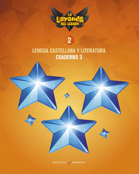 Proyecto: La leyenda del Legado. Lengua castellana y Literatura 2. Cuaderno 3