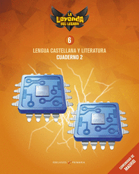 Proyecto: La leyenda del Legado. Lengua castellana y Literatura 6. Cuaderno 2 : Comunidad de Madrid