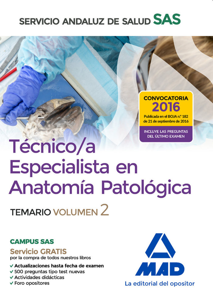 Técnico/a Especialista en Anatomía Patológica del Servicio Andaluz de Salud. Temario específico volumen 2