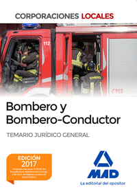 Bombero y bombero-conductor. temario juridico general