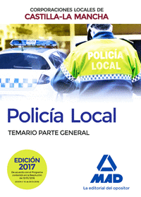 Policia local de castilla-la mancha. temario. parte general