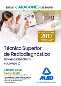 Técnico Superior de Radiodiagnóstico del Servicio Aragonés de Salud. Temario parte específica volumen 2