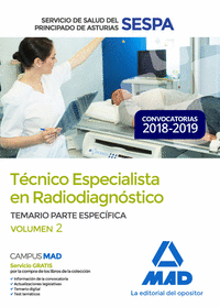 Técnico Especialista en Radiodiagnóstico del Servicio de Salud del Principado de Asturias (SESPA). Temario Parte Específica Volumen 2