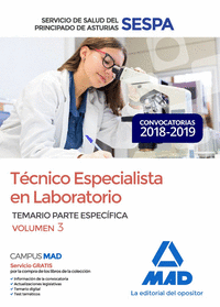Técnico Especialista en Laboratorio del Servicio de Salud del Principado de Asturias (SESPA). Temario Parte Específica Volumen 3