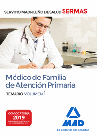 Médico de Familia de Atención Primaria del Servicio Madrileño de Salud. Volumen 1