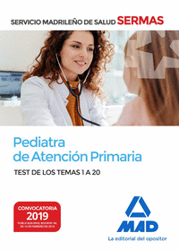 Pediatra de Atención Primaria del Servicio Madrileño de Salud. Test de los Temas 1 a 20