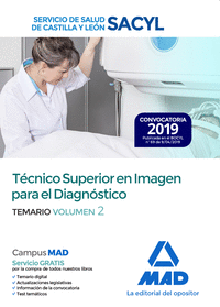 Técnico Superior en Imagen para el Diagnóstico del Servicio de Salud de Castilla y León (SACYL). Temario Volumen 2