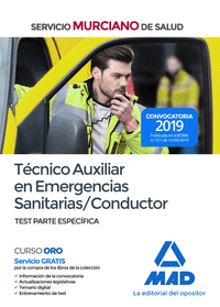Técnico Auxiliar en Emergencias Sanitarias/Conductor del Servicio Murciano de Salud. Test parte específica
