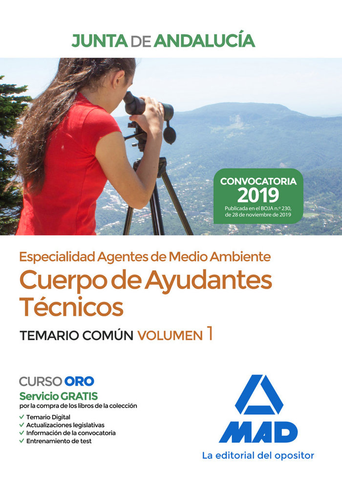 Cuerpo de Ayudantes Técnicos Especialidad Agentes de Medio Ambiente de la Junta de Andalucía. Temario Común Volumen 1