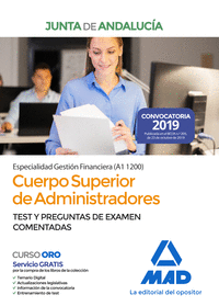 Cuerpo Superior de Administradores [Especialidad Gestión Financiera (A1 1200)] de la Junta de Andalucía. Test y Preguntas de examen comentadas