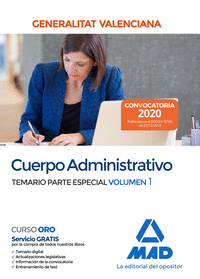 Cuerpo Administrativo de la Generalitat Valenciana. Temario Parte Especial volumen 1