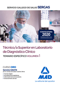 Técnico/a Superior en Laboratorio de Diagnóstico Clínico del Servicio Gallego de Salud. Temario específico volumen 1