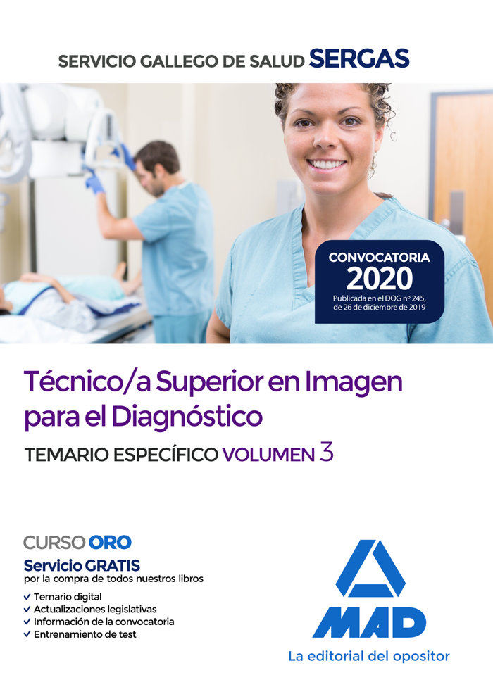 Técnico/a Superior en Imagen para el Diagnóstico del Servicio Gallego de Salud. Temario específico volumen 3