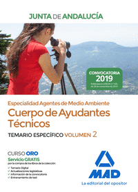 Cuerpo de Ayudantes Técnicos Especialidad Agentes de Medio Ambiente de la Junta de Andalucía. Temario Específico Vol 2