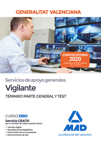 Servicios  de  apoyo  generales  de  la Administración de la Generalitat Valenciana, escala Vigilante  APF-01-03. Temario y test parte general