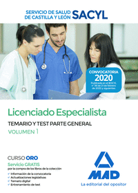 Licenciado Especialista del Servicio de Salud de Castilla y León (SACYL). Temario y test Parte General volumen 1