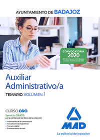 Auxiliar Administrativo/a del Ayuntamiento de Badajoz. Temario volumen 1