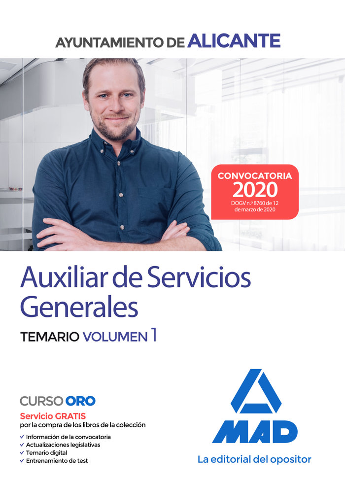 Auxiliar de Servicios Generales del Ayuntamiento de Alicante. Temario volumen 1