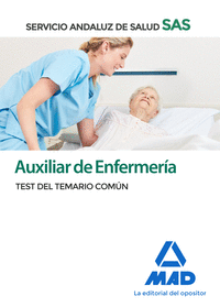 Auxiliar de Enfermería del Servicio Andaluz de Salud. Test del Temario Común