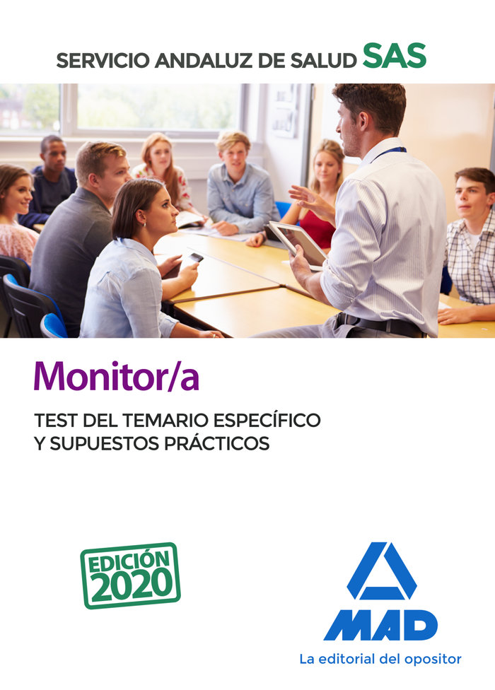 Monitor/a del Servicio Andaluz de Salud. Test del temario específico y supuestos prácticos
