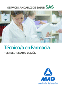 Técnico en Farmacia del Servicio Andaluz de Salud. Test común
