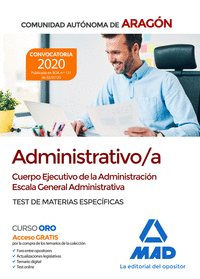 Cuerpo Ejecutivo de la Administración de la Comunidad Autónoma de Aragón, Escala General Administrativa (Administrativo/a). Test de materias específicas