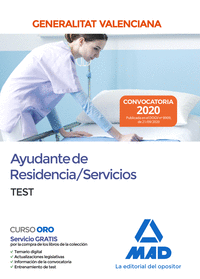 Ayudante de Residencia/Servicios de la Administración de la Generalitat Valenciana. Test